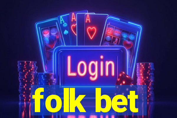 folk bet